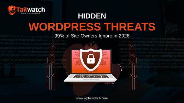 The Hidden WordPress Threats 99% of Site Owners Ignore in 2026